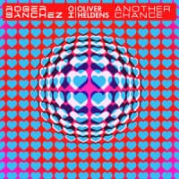 Roger Sanchez, Oliver Heldens