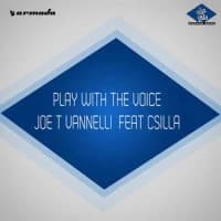 Joe T Vannelli, Csilla, Paul van Dyk