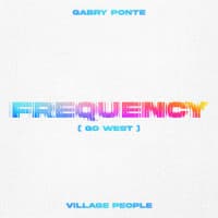 Gabry Ponte, Village People