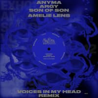 Anyma, Argy, Son of Son, Amelie Lens