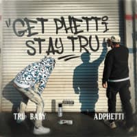 Adphetti, Tru Baby