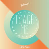 Bakermat -Teach Me