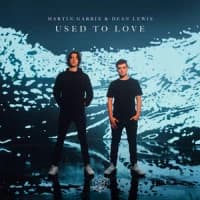 Martin Garrix, Dean Lewis