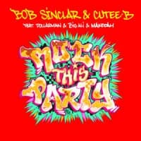 Bob Sinclar, Cutee B., DollarMan, Big Ali, Makedah